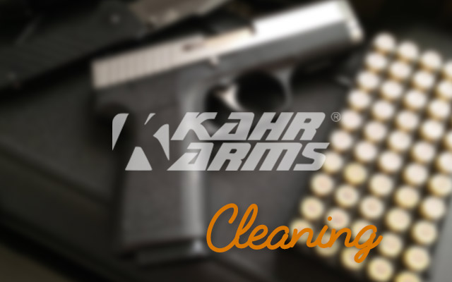 Kahr CW40 cleaning